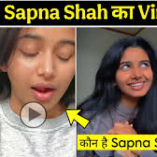 Sapna Shah Viral Video Original Link , Shah Sapna Kumari Full Viral Video Download Link